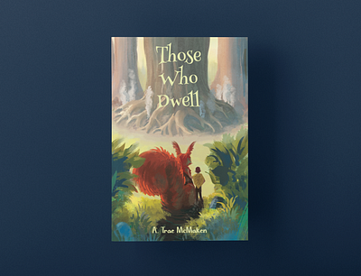 Those Who Dwell - Book Cover Design amazon books book design book designer books bookshop design illustration kindle books typography