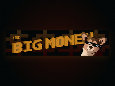 ITZ BIG MONEY corgi corgi illustration design dog dog illustration dog logo graphic design illustration illustrator money twitch twitch logo twitch.tv twitchbanner twitchemote vector