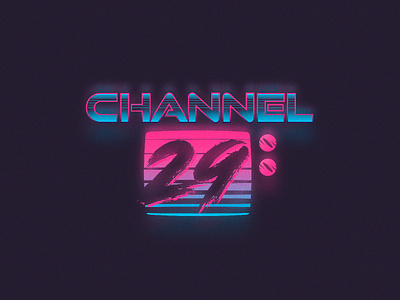 Channel 29 Brand Identity 80s 80s vibe brand identity branding glowing logo neon retro retrofuture retrowave synthwave tv vaporwave