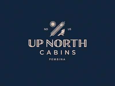 Up North Cabins Logo badge bird cabin cardinal dakota identity lockup logo nd north pine spruce sun tree typography