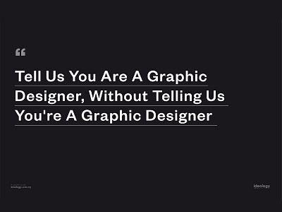 Do you find this relatable as a designer? art direction brand design design graphic design identity design visual identity