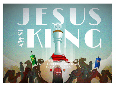 Who is your king? chess design illustration jesus is my king poster psalm