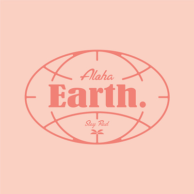 Aloha Earth aloha branding design earth earth day illustration logo