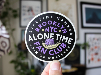 Alone Time Fan Club alone time badge badgedesign branding brooklyn fan club graphic design illustration illustrator logo member snail sticker typography vector