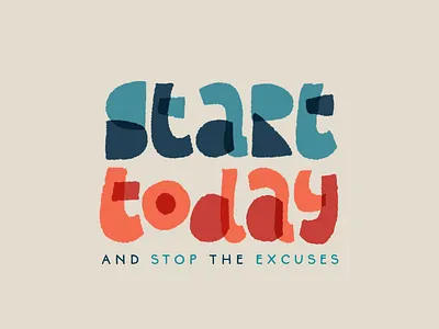 Start today! drawing hand lettering hand lettering illustration ipadpro lettering letters logo procreate type typography