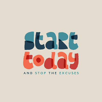 Start today! drawing hand lettering hand lettering illustration ipadpro lettering letters logo procreate type typography