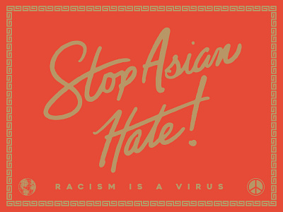 Stop Asian Hate badgedesign brand identity branding chinatown covid graphic design handlettering illustration illustrator lettering logo racism script stop asian hate type typography vector