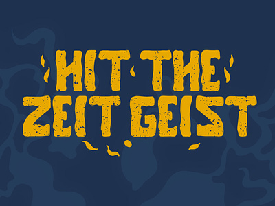 Hit The Zeitgesit artwork design graphic illustration typeface typography