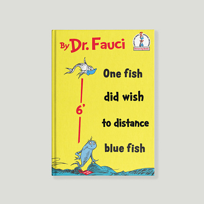 Dr. Fauci Book #13 covid 19 design dr fauci dr seuss illustrator mashup vector