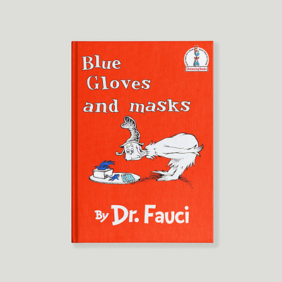 Dr. Fauci Book #14 covid 19 design dr fauci dr seuss illustration illustrator mashup vector