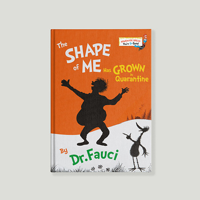 Dr. Fauci Book #4 covid 19 design dr fauci dr seuss illustration illustrator mashup vector