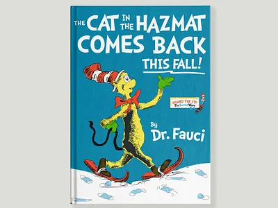 Dr. Fauci Book #20 cat in the hat covid 19 design dr fauci dr seuss illustration illustrator mashup vector