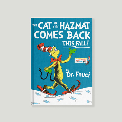 Dr. Fauci Book #20 cat in the hat covid 19 design dr fauci dr seuss illustration illustrator mashup vector