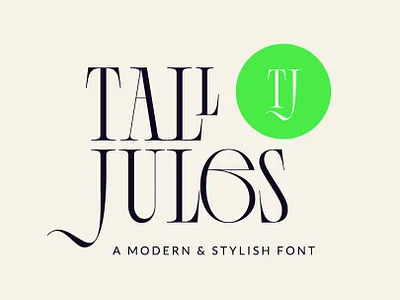 Tall Jules Modern and Stylish Font cool creative font letters light magazine modern serif skinny type
