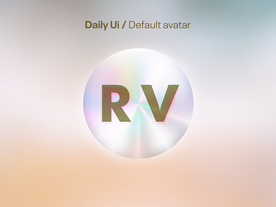 #88 Daily Ui / Avatar avatar avatar design avatar icons avatardesign avatars daily ui dailyui88 dailyuichallenge default avatar design gradient holographic ui ux