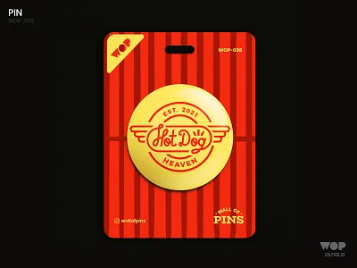 WOP 036 adobe badgedesign cool design foodindutry foodlogo hotdog hotdoglogo illustration logo pinbutton typography wallofpins