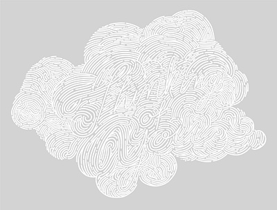 "Thinking Of You" White Cloud, Grey Sky art chicago design drawing illustration lettering style texture vector white