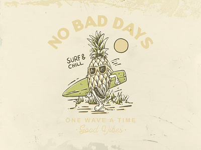 No Bad Days apparel appareldesign art artworkforsale branding clothing designforsale graphic graphic design graphictees handdrawn logodesigner mountains pinterest streetwear supplyanddesign surf teesdesign wanderlust