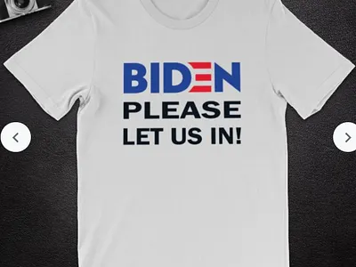 biden please let us in t shirt