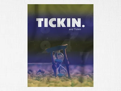 Tickin - Poster Design design duotone dust graphic graphic design minimal minimalism minimalist minimalistic poster poster art poster design retro text texture textures typography