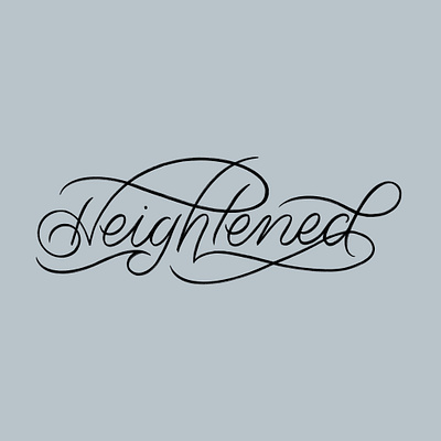 Heightened calligraphy design hand lettering hand lettering art lettering logo type typography