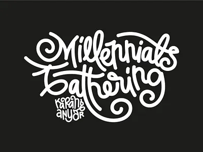 Lettering: Millennials Gathering - Karanganyar font hand lettering handlettering handmade handwrittenfont lettering typography vector