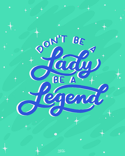 Be a Legend bossbabe design graphicdesign hand lettering hand lettering art handlettering internationwomensday ipadpro lettering lettering artist procreate procreatelettering typography womensday