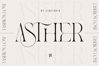 Asther - Fashion Font display fashion font ligature modern retro serif typeface