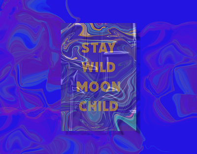 Stay Wild Moon Child adobexd design graphic design illustration poster poster art poster design psychedelic ripple typography vector