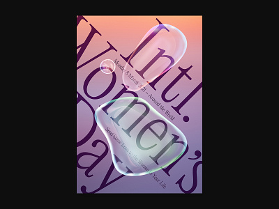 International Women's Day - 2021 3d bubble bubbles female femme gradient gradients lighting poster poster art poster design type typogaphy women womensday