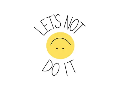 Let's not do it 🙃 design do it emoji illustration procreate smiley