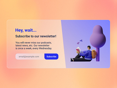 Subscribe! 💌 2021 design 3d 3d illustration clean design email flat glassmorphism glassy minimalism newsletter popup subscribe subscribe form trendy design ui ui elements