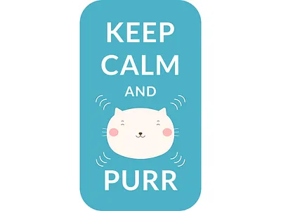 Keep Calm and Purr Funny Cat Art Poster cat cat pun cute cute animals cute art cute cat design funny art happy illustration kawaii kawaii art kawaii cat keep calm poster poster art purr
