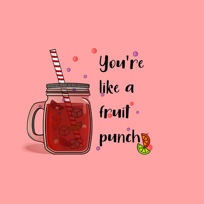 You are like a fruit punch art branding design graphic design icon illustration logo typography vector web