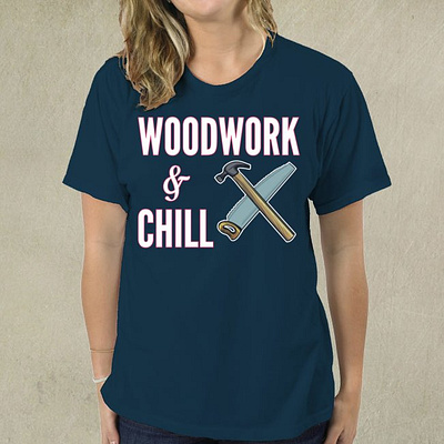 Woodwork And Chill