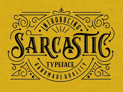 Sarcastic Typeface + Extras branding classic font design elegant font font font design fonts graphic design hand drawn font handmade font lettering logo font logo fonts retro font serif font typeface typefaces typography vintage font vintage lettering