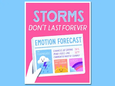 Storms Don't Last Forever cover art cover artwork editorial art illustration art lettering motivation motivational quotes poster design quotes
