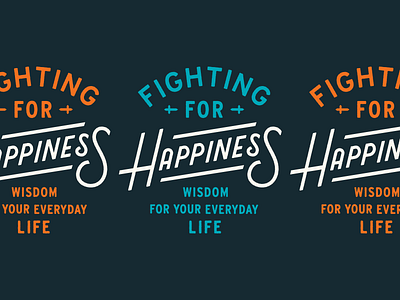 Fighting for Happiness Sermon Series ephesians happiness lettering lockup series sermon sword type typography