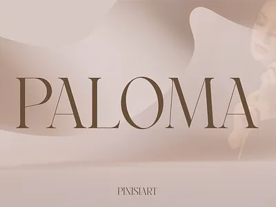 PALOMA branding classy display font elegant fashion feminine font gaming girly instagram luxury magazine movie poster youtube