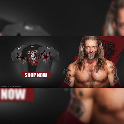 WWE Edge - WWESHOP AD BANNER ads banner ads design advert advertisement art branding design edge fastlane fiend graphic graphic design illustration photoshop art reigns roman reigns wrestlemania wwe