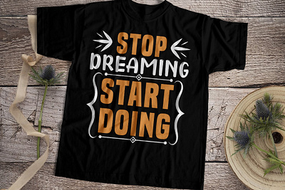 Stop dreaming Tshirt design bodybuilding boxing fitmotivation fitness girlabs gym gymlife gymlover gymmotivation gymtime healthmuscle healthylife lifestyle motivationtraining powerlifting teeplace teeplaceshop weightloss workout yogafitness