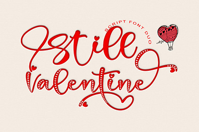 Still Valentine calligraphy font handwrittenfont scriptfont typography