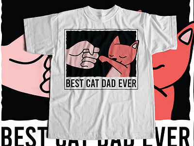 Best Cat Dad Ever Tshirt design bestcat cat catdesign catfather catlife catlove catlover catloversclub catmom catoftheday cats catteeshirts design newcollection teeplace teeplaceshop teeshirtdesign teeshirts