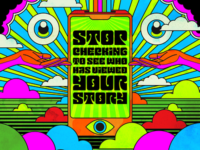 Stop checking to see who has viewed your story design illustration internet psychedelic retro surrealism trippy typography vector vintage