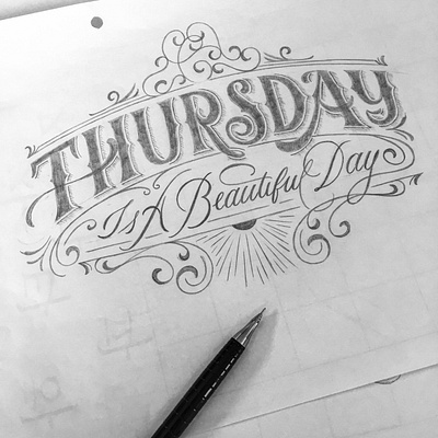 Thursday flourishes lettering script sketch