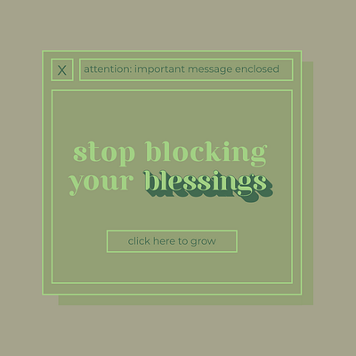 Stop Blocking Your Blessings