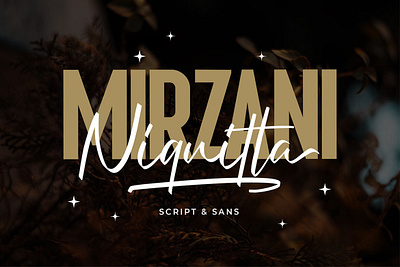 Niquitta Mirzani - Font Duo font handwrittenfont scriptfont typography