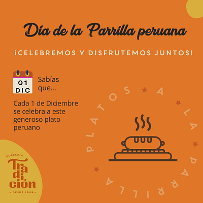 Día de la Parrilla peruana - Tradición Restaurant facebook post illustrator informative post typhography vector