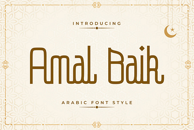 Amal Baik – Arabic Font Style abstract arab arabesque arabian arabian night arabic artistic beautiful calligraphic calligraphy decorative desert element illustration islam islamic letters modern mubarak muslim