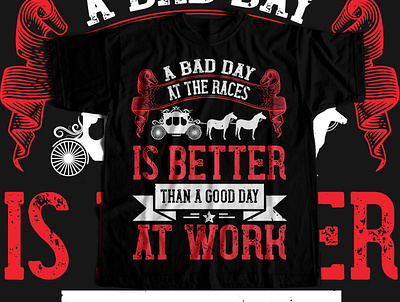 a bad day at the races is better than a good day at work Tshirt canada horse horsecollection horsedesigns horselovers horserider horseriding horseshow horsesofinstagram horsetshirt illustration newcollection teeplace.net teeplaceshop tshirt tshirtdesigner tshirtdesigns tshirtshop unitedstates.